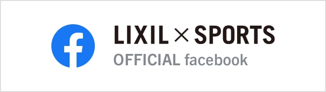 LIXIL×SPORTS OFFICIAL facebook
