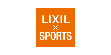 LIXIL × SPORTS